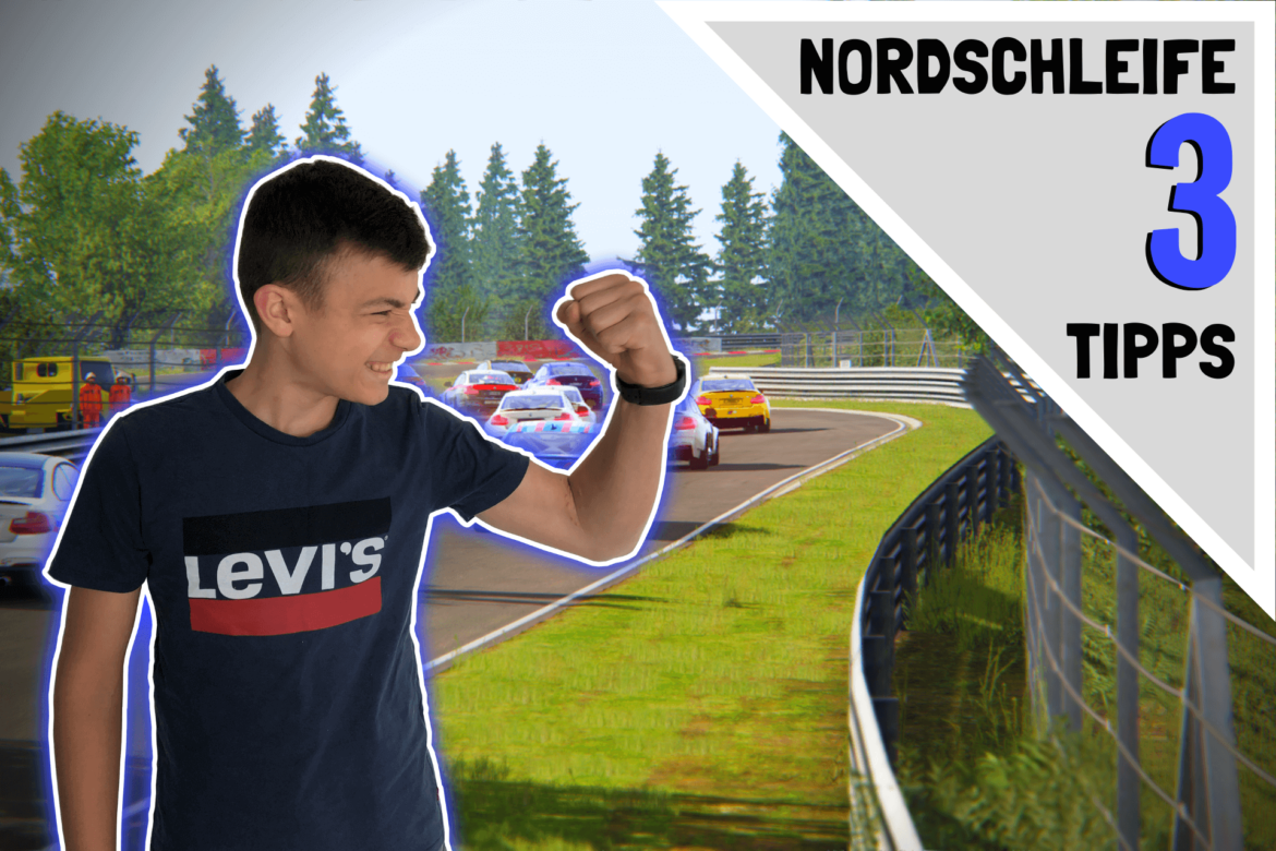 Nürburgring 3 Tipps