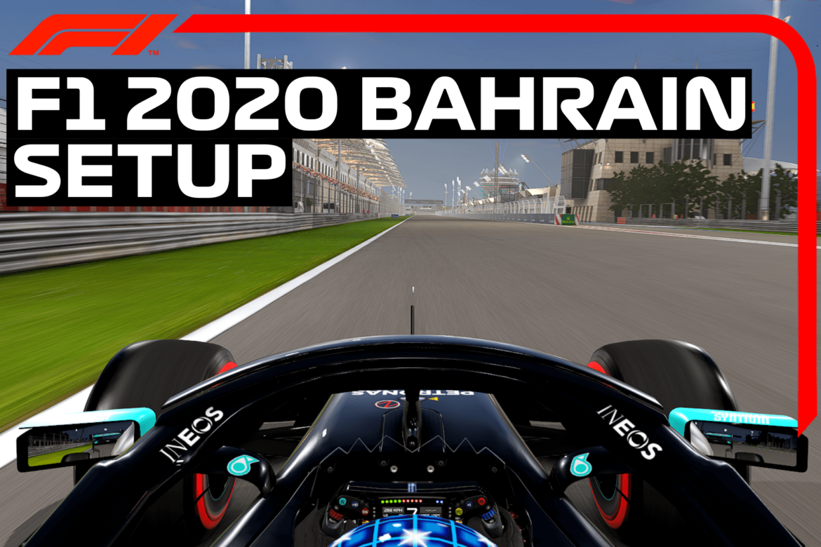 F1 2020 Bahrain Setup